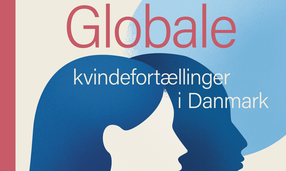 Globale kvindefortællinger i Danmark